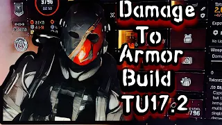 The Division 2 TU17.2 Damage to armor PvP Build