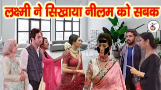 15 April Episode Bhagya Lakshmi BIG UPDATE –Laxmi Paint Neelam Face Black || Upcoming Twist || ZeeTv