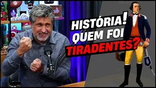 HISTÓRIA! QUEM FOI TIRADENTES ?! | Professor Alex Bohrer