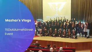 Mazhar's Vlogs - TEDxAlAzmehStreet Event / مظهر جحجاح - فلوغ حدث تيد اكس شارع العظمة