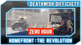 Homefront The Revolution - Zero Hour - Walkthrough No Commentary [Deathwish Difficulty]