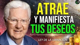 THE LAW OF VIBRATION HOW TO ATTRACT AND MANIFEST EVERYTHING YOU WANT, BOB PROCTOR IN SPANISH