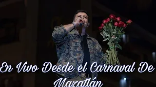 Jorge Medina En Vivo En el Carnaval De Mazatlán 2023