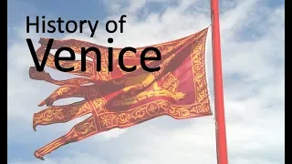 History of Venice - Complete (420-2018)