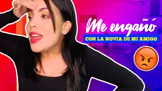 MI NOVIO ME ENGAÑÓ CON LA NOVIA DE MI AMIGO- AMY REY (historia de una seguidora)