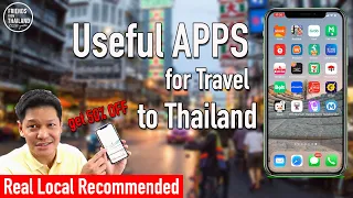 Travel to Thailand Apps for Tourists and Expats; You MUST have in your📱