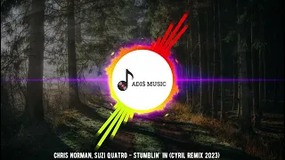 Chris Norman, Suzi Quatro - Stumblin' in (Cyril Remix 2023) TikTok HQ