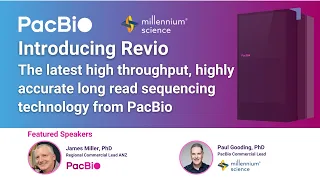 Introducing Revio - High throughput, highly accurate long read sequencing technology from PacBio