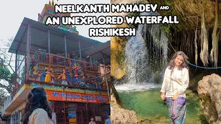 Neelkanth Mahadev Mandir at Rishikesh & an unexplored waterfall on the way to temple Feb 2020 Ep.5