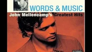 John Mellencamp - I Need A Lover (full version)