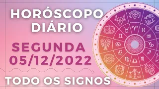 HORÓSCOPO DO DIA DE HOJE SEGUNDA 05 DEZEMBRO DE 2022 PREVISÃO PARA TODOS OS SIGNOS. DIA 05/12/22