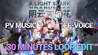 [Arknights] A Light Spark in Darkness PV Music | Off-Voice Edit | 30 Minutes Loop