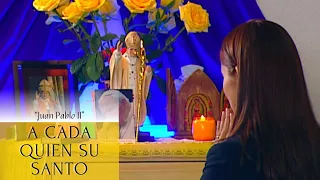 A Cada Quien Su Santo | Juan Pablo II