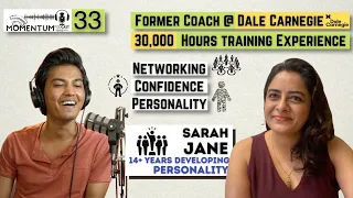 Communication & Networking Skills | Enhance your CONFIDENCE | With Sarah Jane | Momentum Ep. 33