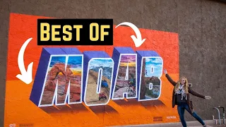 Best Of Moab || Why You Need To Visit Moab Utah