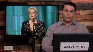 Ben Shapiro Deconstructs Meryl Streep's Golden Globes Speech