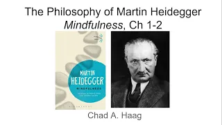 Martin Heidegger Mindfulness Lecture 1 Ch 1 & 2 Besinnung 1938 Nietzsche & Hegel