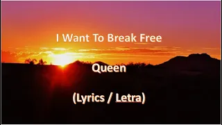 Queen - I Want To Break Free (Lyrics / Letra)