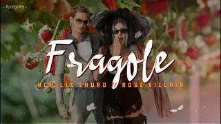 Achille Lauro, Rose Villain - FRAGOLE (Lyrics/Testo)