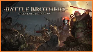 TO THE DEATH!!! Battle Brothers All DLC Extreme Ironman - Peasant Militia Start! Ep 1