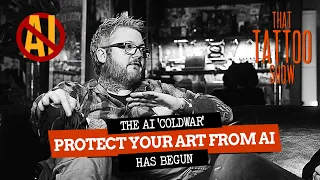 The AI COLDWAR has begun! | That Tattoo Show | Ep155