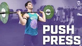 How to Get the Most Out of the Push Press - Push Press Tips