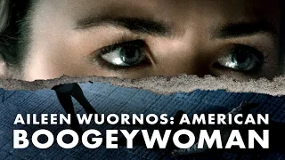 Aileen Wuornos: American Boogeywoman - Official Trailer