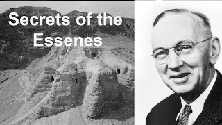 Secrets of the ESSENES (according to Edgar Cayce) with Ed Foote