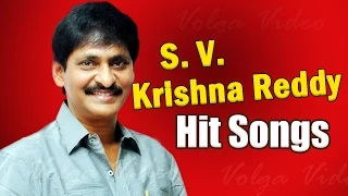 S V Krishna Reddy Hit Songs - Telugu Back 2 Back Hit Video Songs