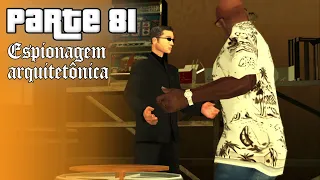 Missão: Espionagem arquitetônica - Série 100% San Andreas #81