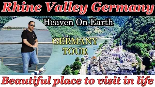 GERMANY TOUR || Middle Rhine Valley ||  Rhine River Valley (Koblenz to Rüdesheim), Germany