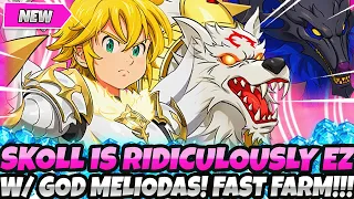 *GOD MELIODAS MAKES SKOLL & HATI RIDICULOUSLY EASY & FAST TO FARM* BEST TEAM GUIDE (7DS Grand Cross