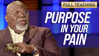 T.D. Jakes: Overcoming Crushing Pain (Full Teaching) | Praise on TBN