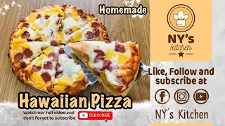 HOMEMADE HAWAIIAN PIZZA | How To Make Hawaiian Pizza | Basic Recipe | Easy Tutorial | NY's Kitchen