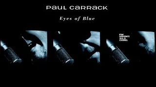 Paul Carrack - Eyes Of Blue (LYRICS)