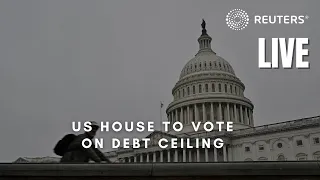 LIVE: US House expected to vote on bill to raise debt ceiling