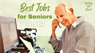 21 Great Jobs for Seniors and Retirees