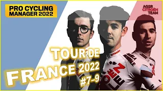 TOUR DE FRANCE 2022: Stages #7 - 9 // AG2R // Pro Cycling Manager 2022