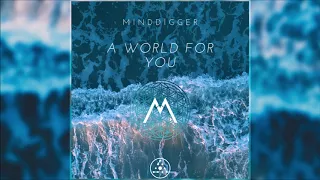 Minddigger - A World For You [Full Album]