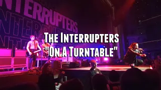 "On A Turntable" - The Interrupters