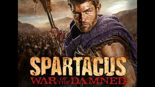 SPARTACUS FINAL FIGHT (War of The Damned)