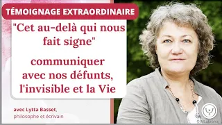 Cet au delà qui nous fait signe : communiquer avec nos défunts et l'invisible, avec Lytta Basset