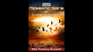 25 Messianic Signs (2006) | Full Movie | Noah Hutchings | Ken Klein