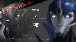 | Arcee x Cliff | | locked out of heaven | TFP |