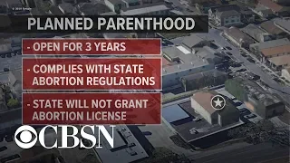 Planned Parenthood fights for its abortion license in Louisiana