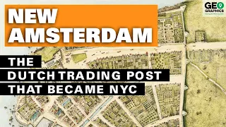 New Amsterdam: The Dutch Trading Post that Became NYC