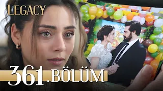 Emanet 361. Bölüm | Legacy Episode 361