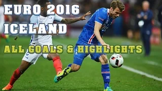 ICELAND  ●  EURO 2016  ●  ALL GOALS  ●  HIGHLIGHTS