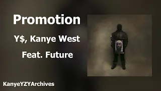 Promotion - Y$, Kanye West (feat. Future) NEW song Vultures 2