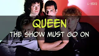 QUEEN  - The Show Must Go On   - (Lyrics) на русском